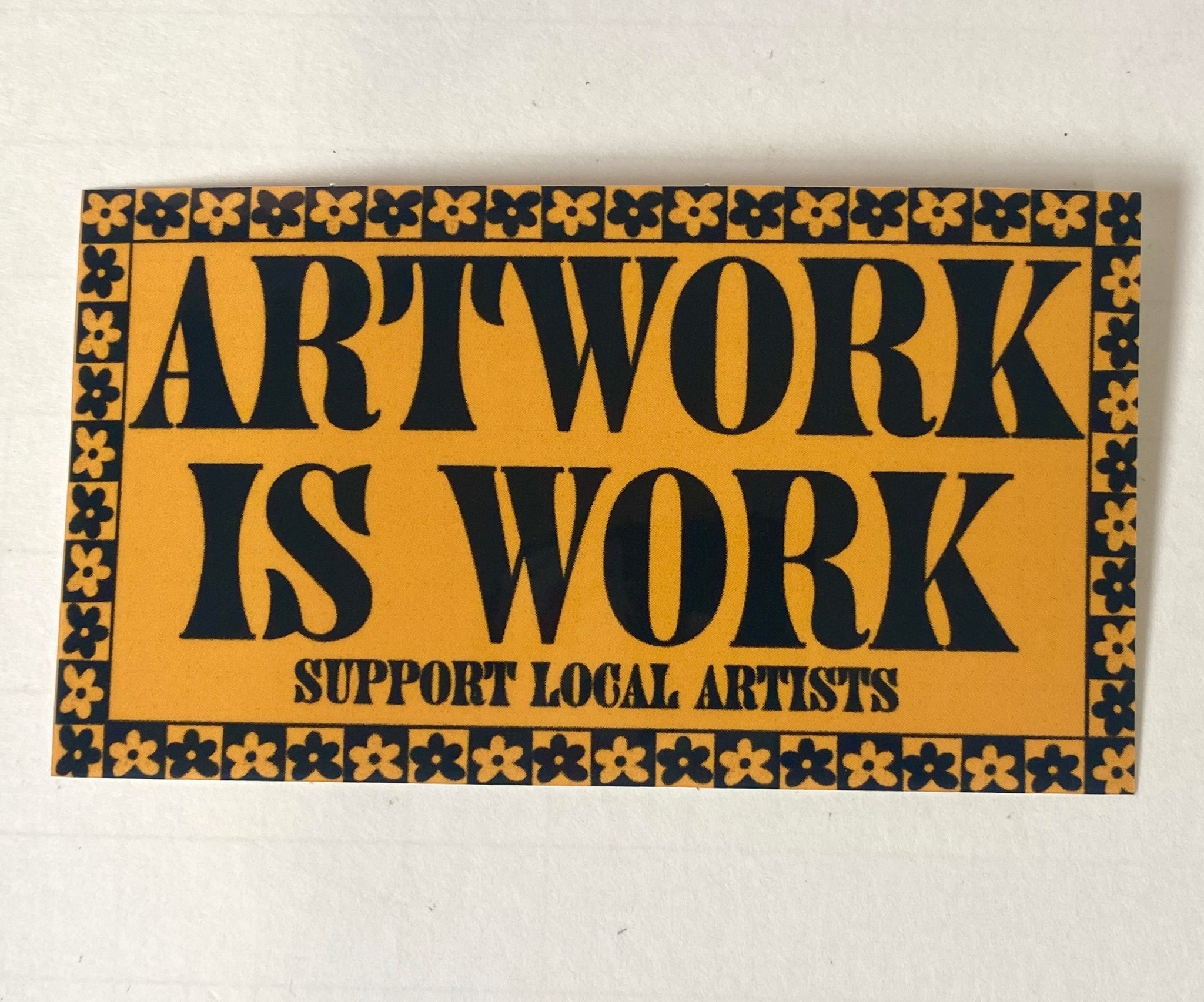 Artwork is Work Sticker – artistcolette
